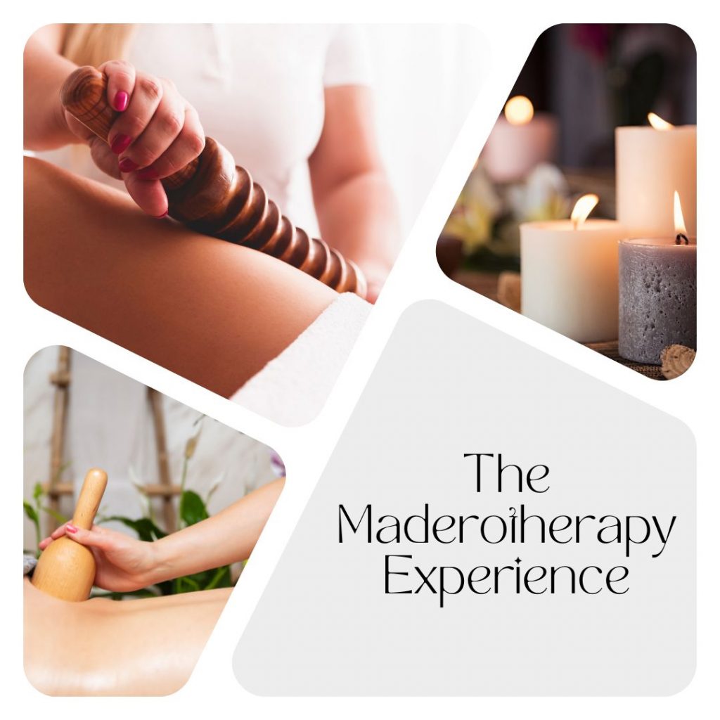 The Maderotherapy Experience Step by Step